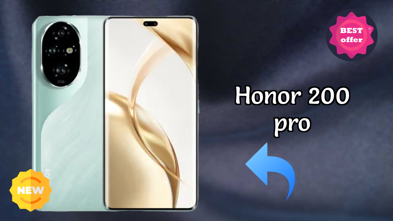 Honor 200 Pro at ₹39,989 - Complete Specifications