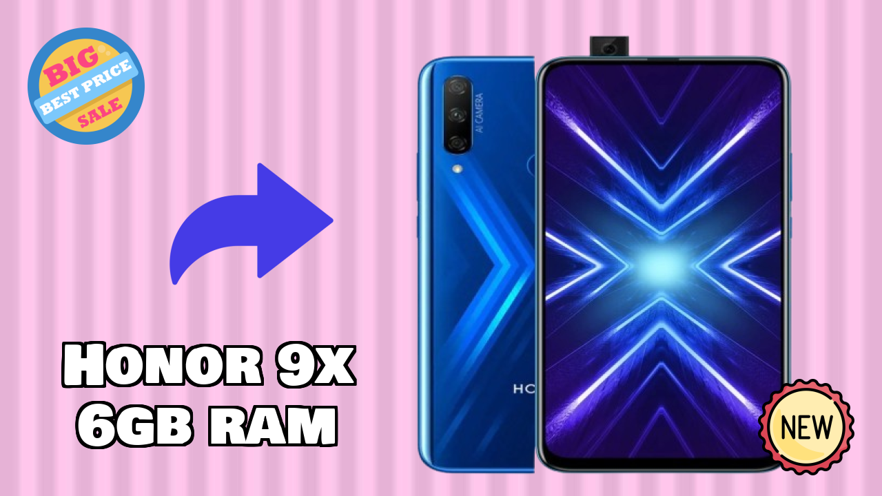 Honor 9X 6GB RAM at ₹19,999 - Best Features Highlighted