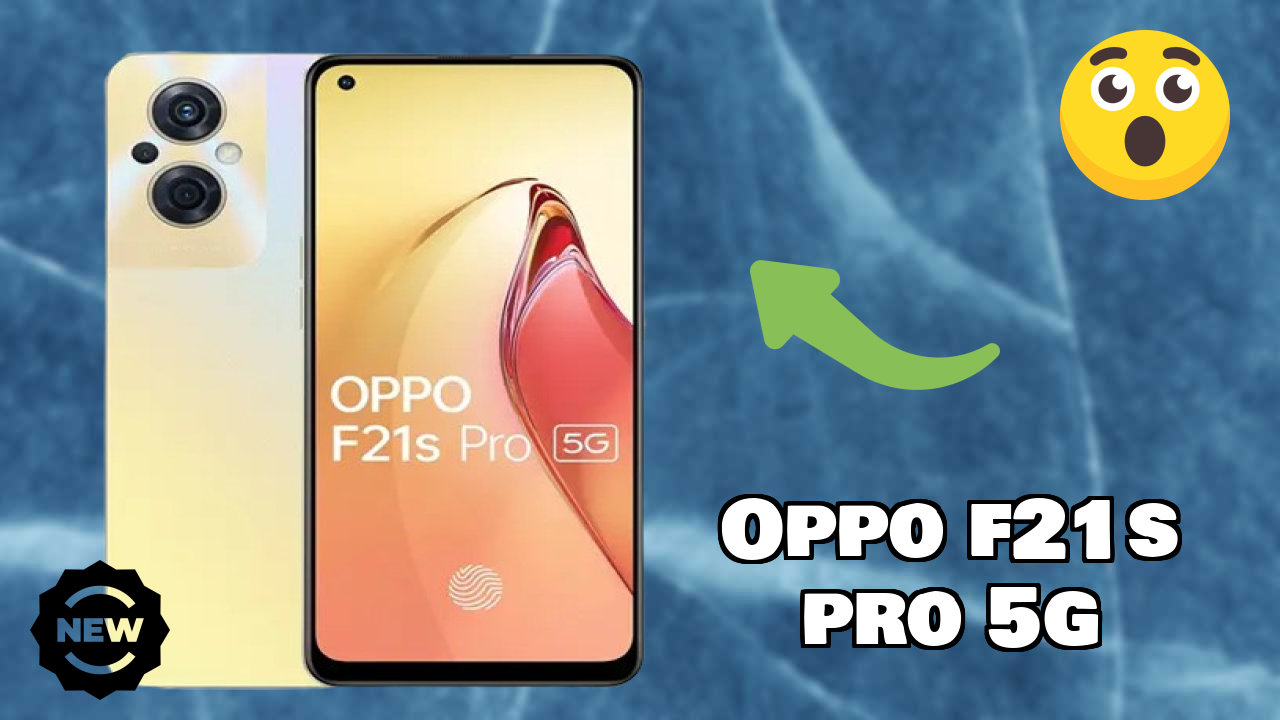 OPPO F21s Pro 5G Battery Life: 4500 MAh Charging Speed
