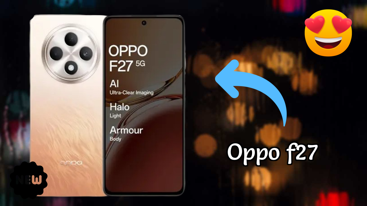 OPPO F27 2026 – Complete User Experience Review
