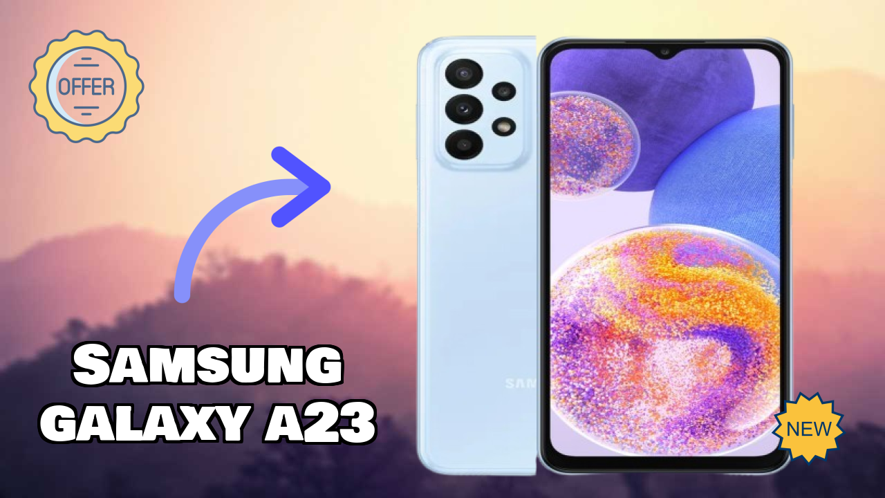 Samsung Galaxy A23 Battery Life: 5000 MAh Real-World Review