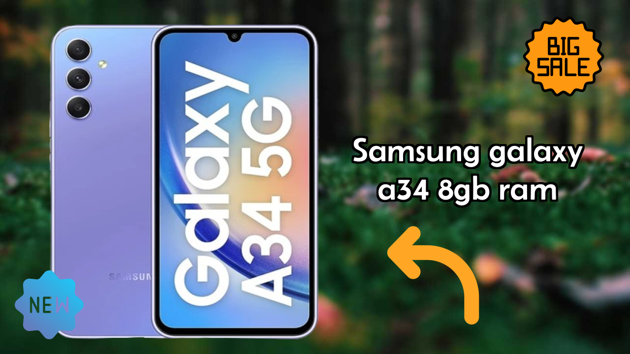 Samsung Galaxy A34 8GB RAM Display Size: 6.6 Inches (16.76 Cm) Screen Review