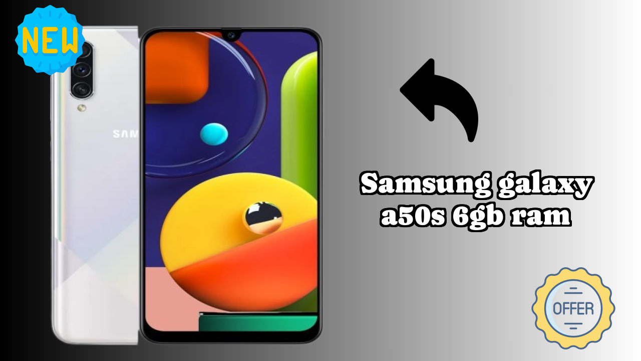 Samsung Galaxy A50s 6GB RAM Display Analysis: 6.4 Inches (16.26 Cm) Quality