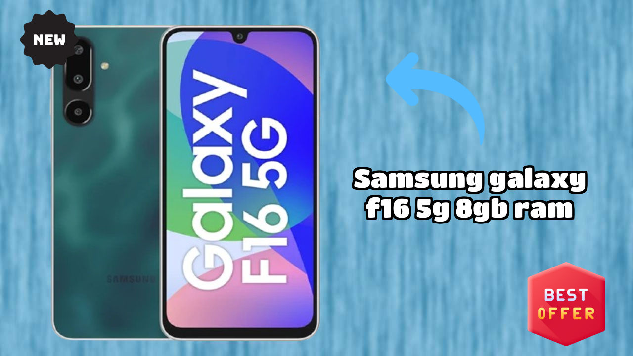 Samsung Galaxy F16 5G 8GB RAM 2026: Detailed Feature And Review