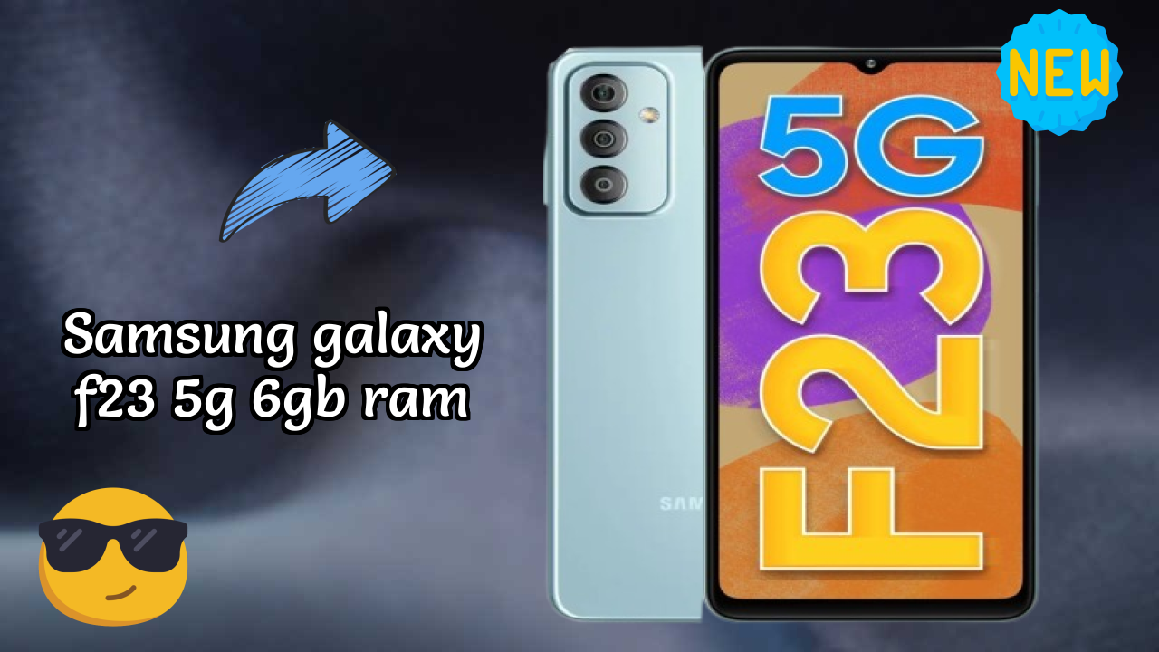 Samsung Galaxy F23 5G 6GB RAM Price Review: ₹15,990 Worth the Money?