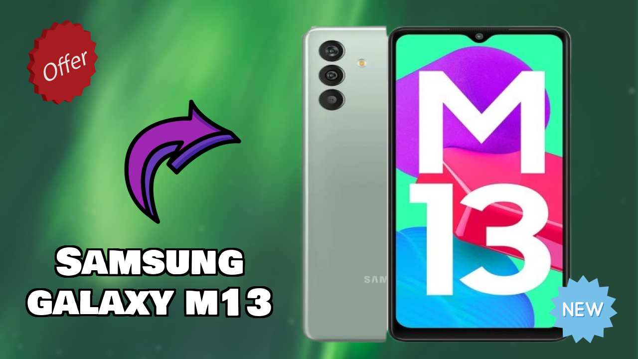 2026 Samsung Galaxy M13 Best Mobile Features With Longlife Bettry?