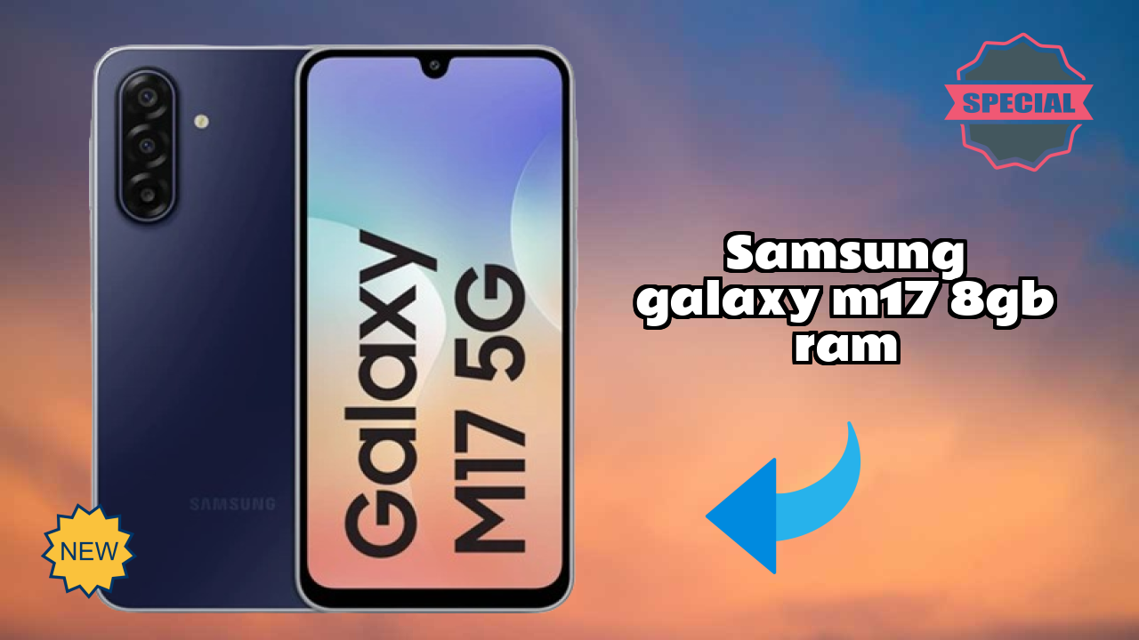 Samsung Galaxy M17 8GB RAM Test: 8 GB RAM Handles Heavy Apps?