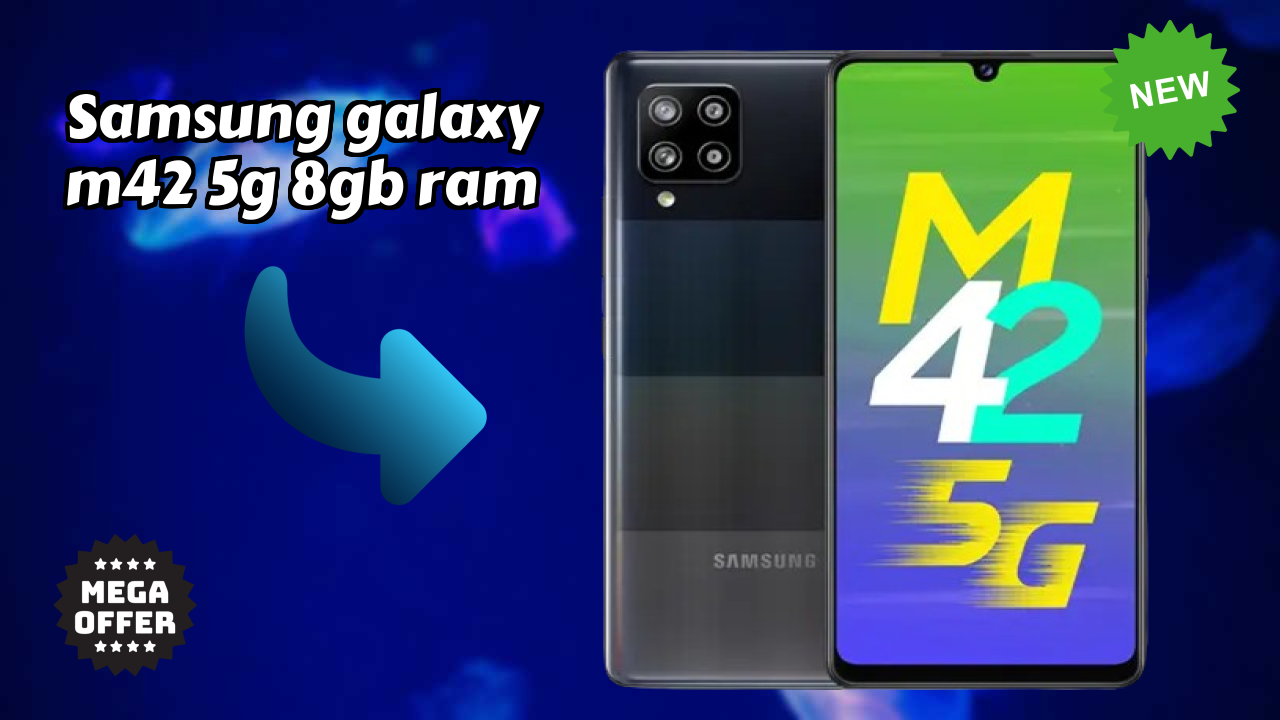Samsung Galaxy M42 5G 8GB RAM 2026: Camera 48 MP + 8 MP + 5 MP + 5 MP Rear Camera And LongLife Bettry