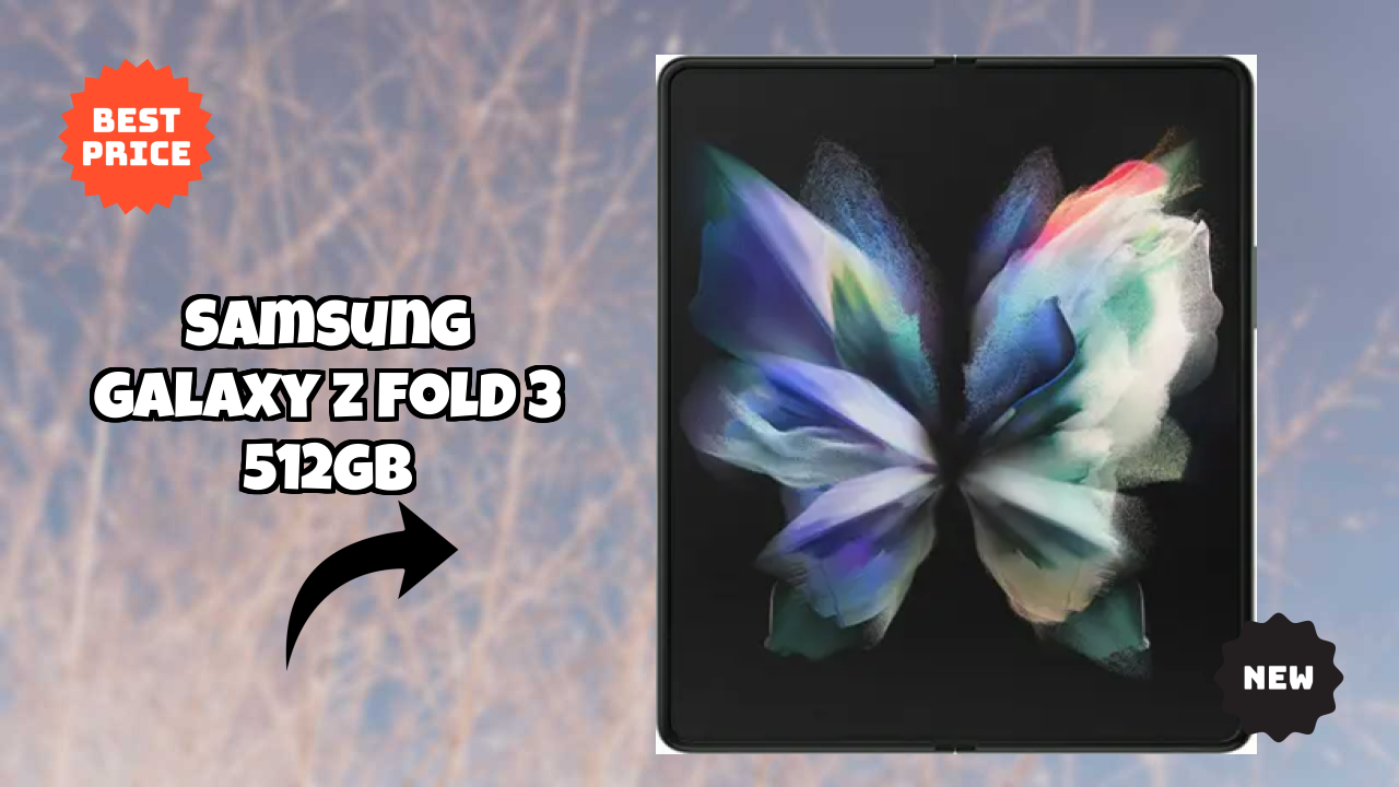 Samsung Galaxy Z Fold 3 512GB 2026 vs Market Competition – Expert Verdict
