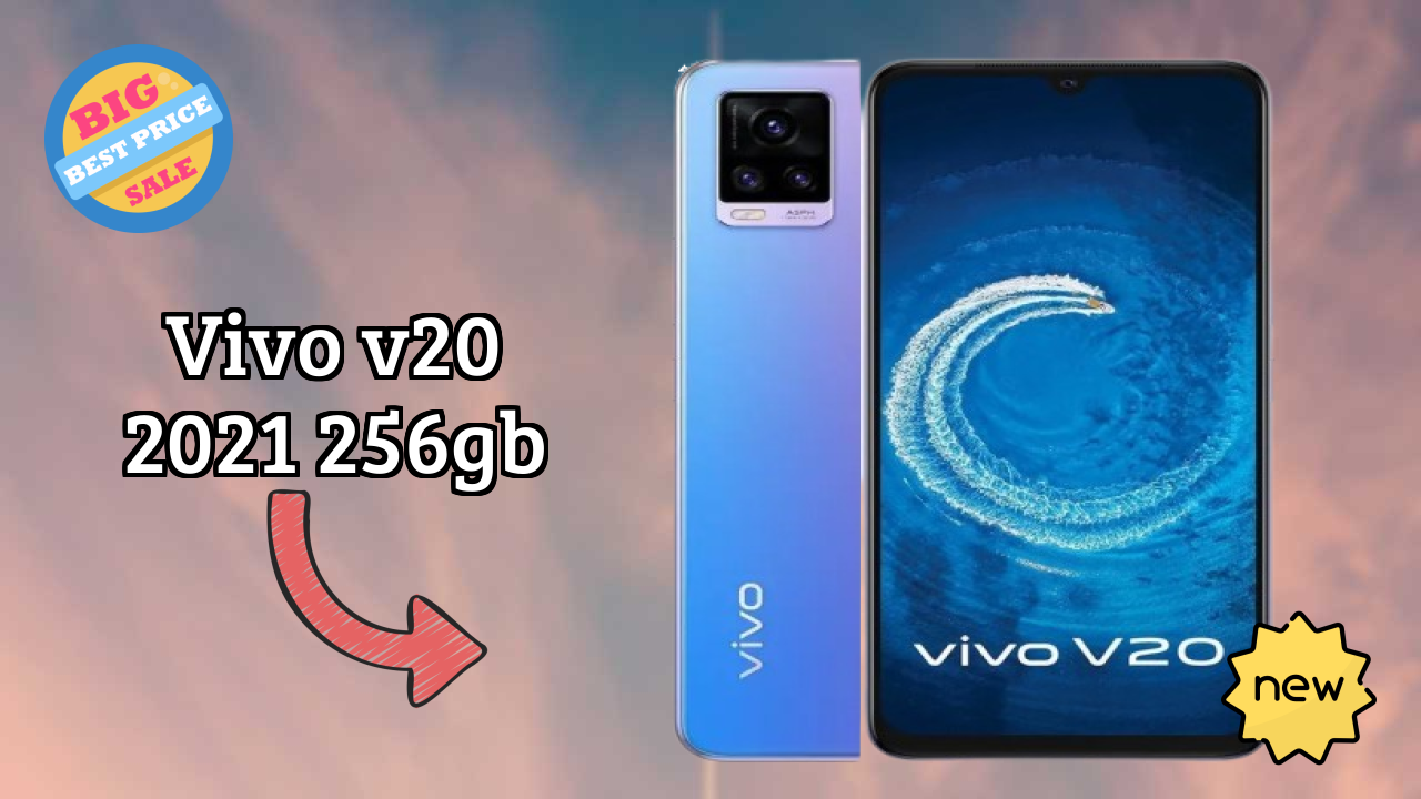 Vivo V20 2021 256GB 2026 Full Pros & Cons Review