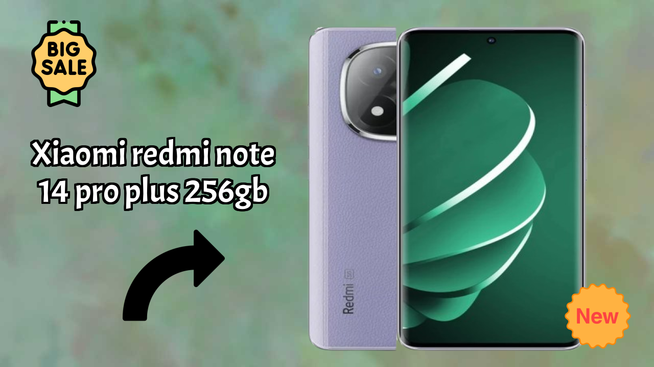 Xiaomi Redmi Note 14 Pro Plus 256GB at ₹27,980 - Everything You Need to Know